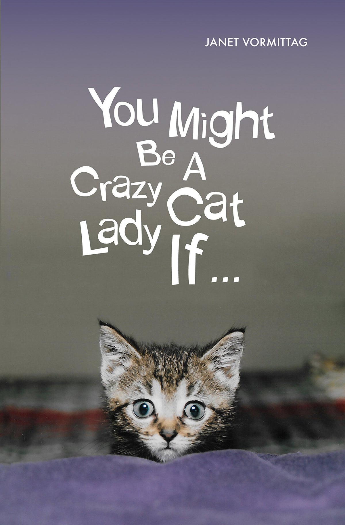 You Might Be A Crazy Cat Lady If