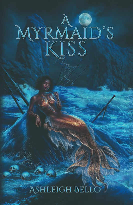 A Myrmaid's Kiss: A Dark, Smutty, and Twisted Tale of Forbidden Love