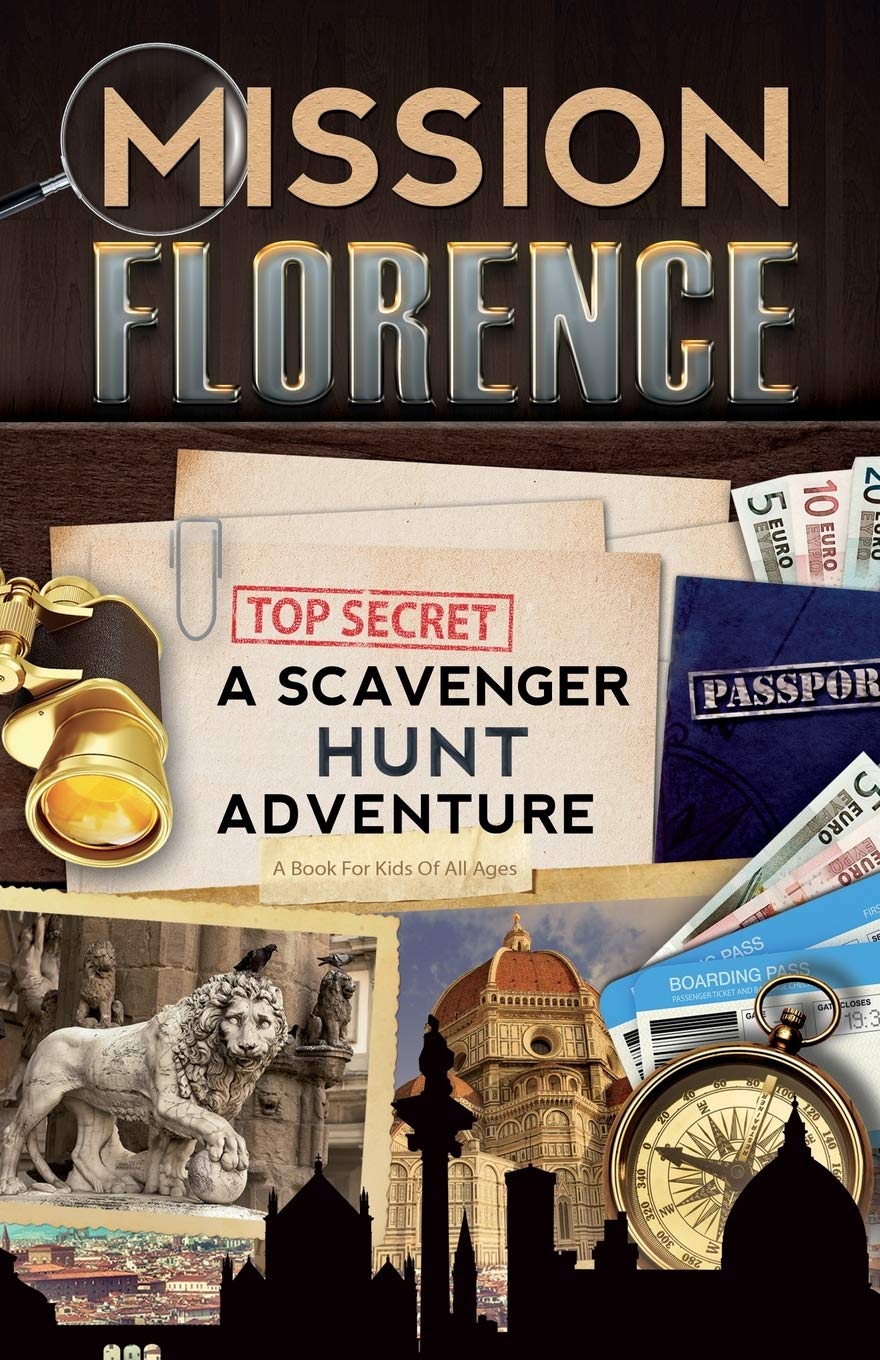Mission Florence: A Scavenger Hunt Adventure (Travel Book For Kids) - 4222
