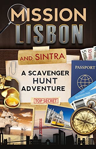 Mission Lisbon (and Sintra): A Scavenger Hunt Adventure - Travel Guide for Kids - 5226