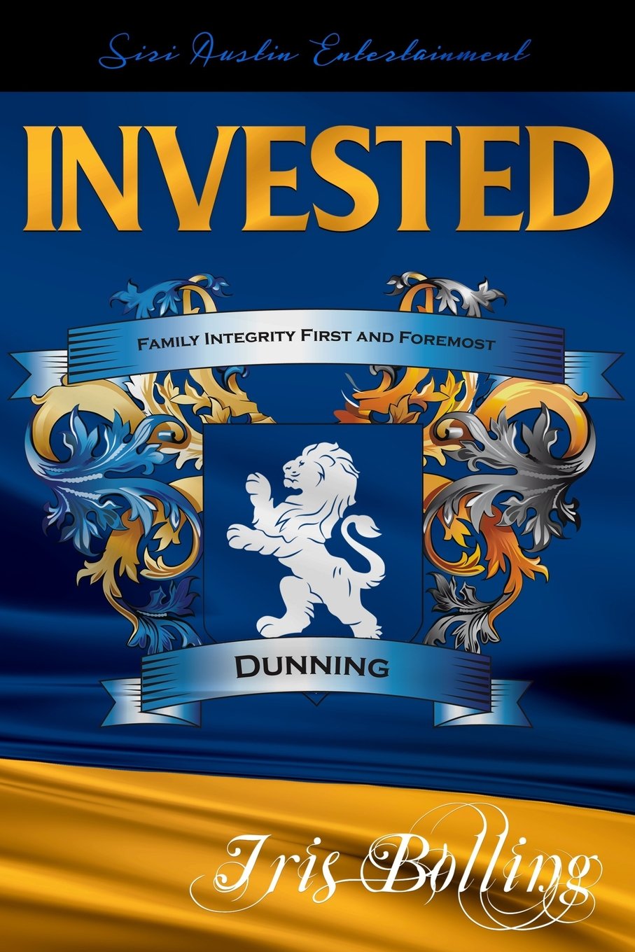 Invested (Dunning Trilogy)
