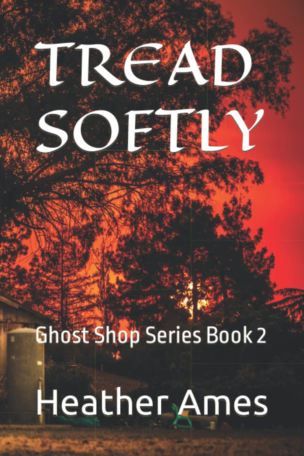 Tread Softly (GHOST SHOP Series)