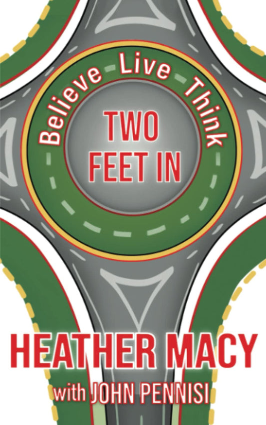 Believe, Live, Think: Two Feet In