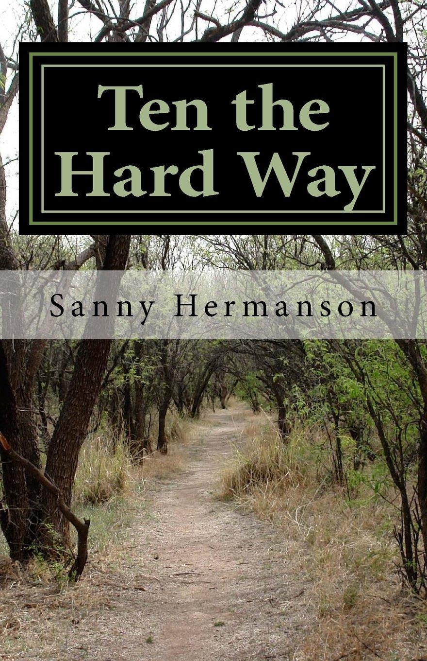 Ten the Hard Way