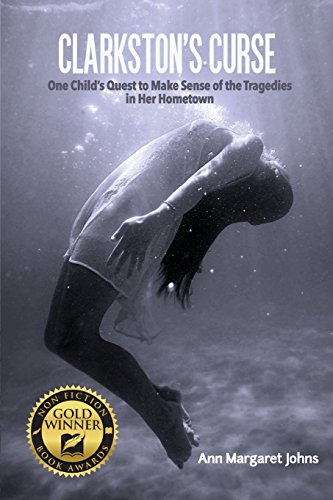 Clarkston's Curse: One Child's Quest to Make Sense of the Tragedies in Her Hometown - 9551