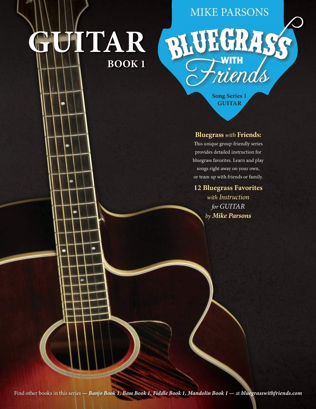 Bluegrass with Friends: Guitar Book 1 - 8166