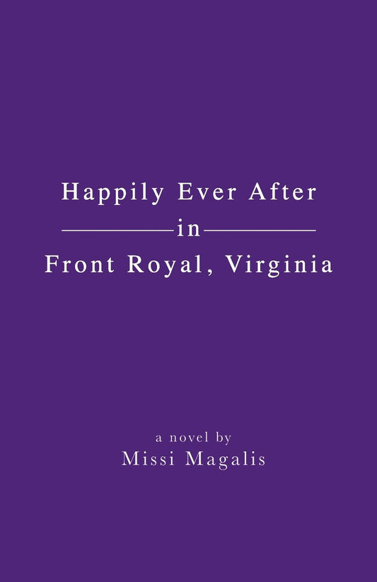 Happily Ever After in Front Royal, Virginia