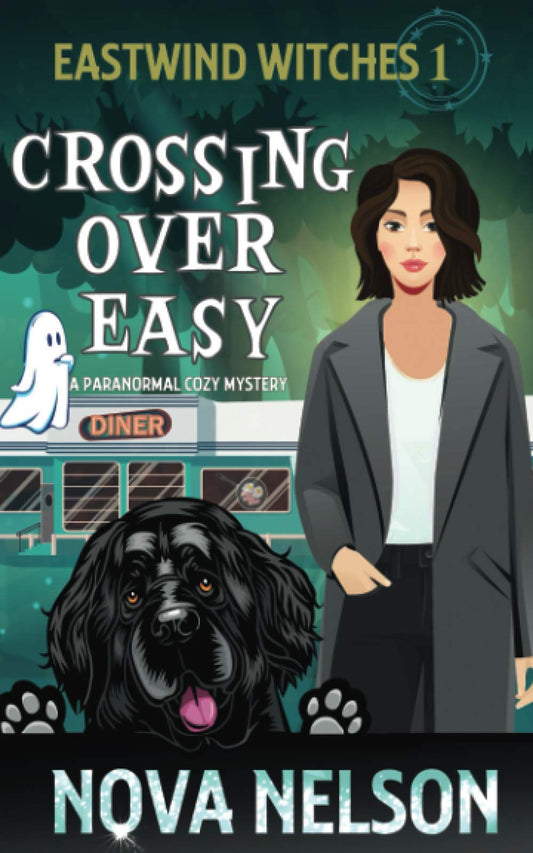 Crossing Over Easy (Eastwind Witches Cozy Mysteries)