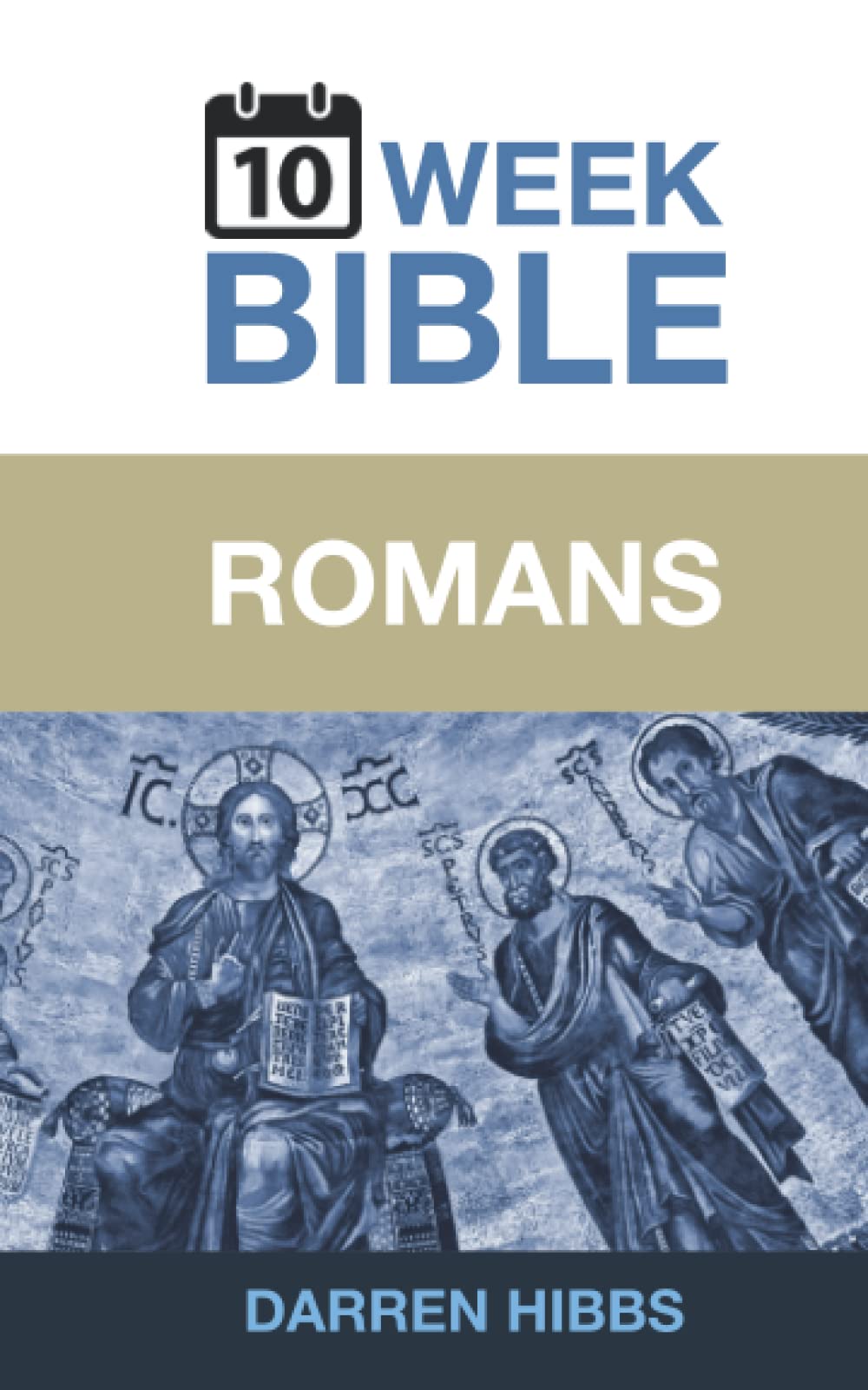 Romans: A 10 Week Bible Study - 9209