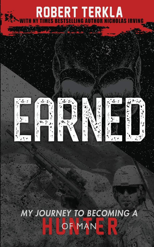 Earned: My Journey to becoming a Hunter of Man - 4876