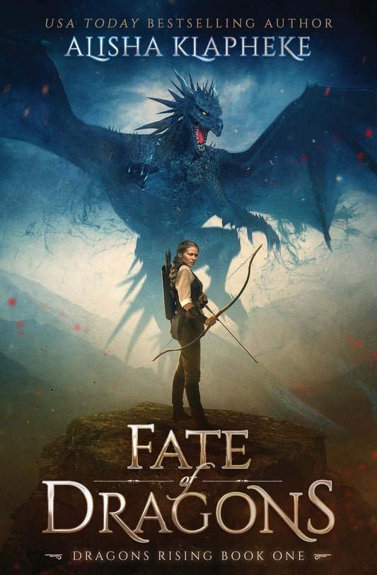 Fate of Dragons: Dragons Rising Book One - 1750