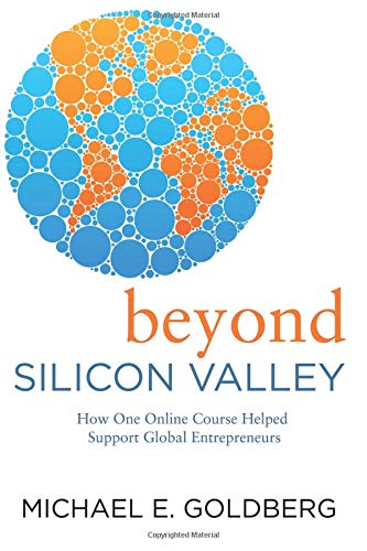 Beyond Silicon Valley: How One Online Course Helped Support Global Entrepreneurs