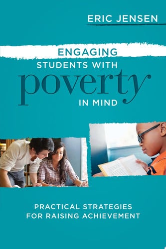 Engaging students with poverty in mind: practical strategies for raising achievement