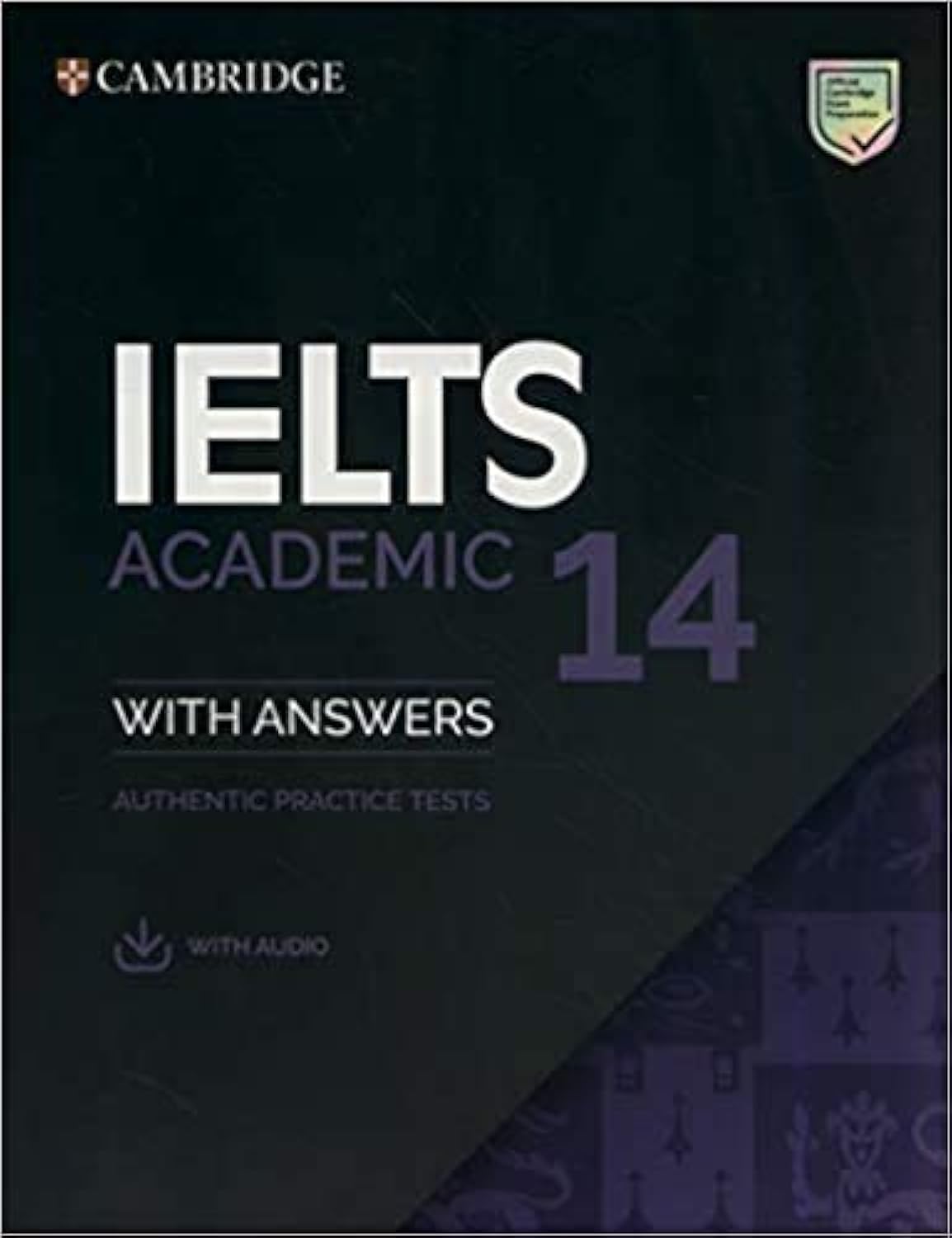 Cambridge IELTS 14 Academic Student's Book with Answers with Audio India (IELTS Practice Tests)