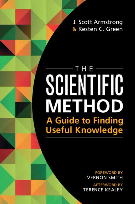 The Scientific Method: A Guide to Finding Useful Knowledge - 5275