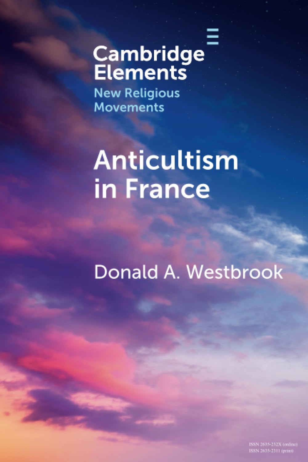 Anticultism in France (Elements in New Religious Movements)
