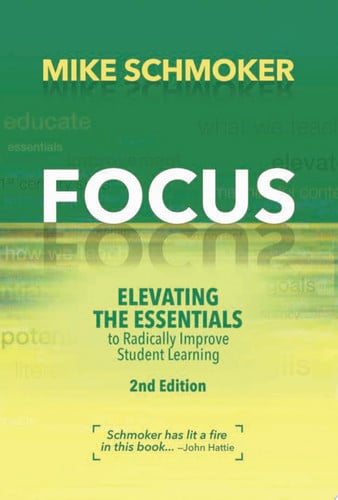Focus, 2nd Edition Elevating the Essentials to Radically Improve Student Learning
