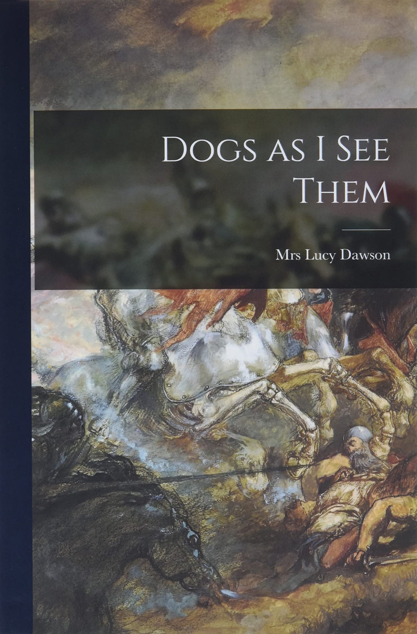 Dogs as I See Them