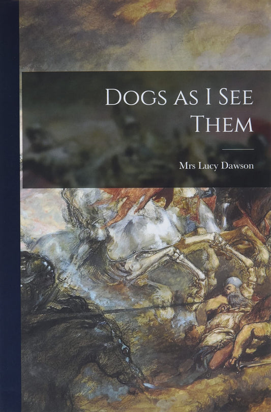 Dogs as I See Them