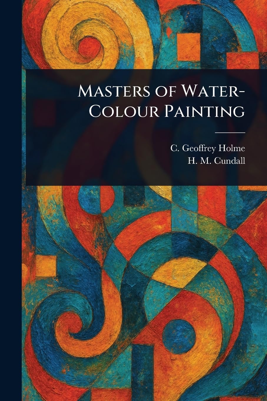 Masters of Water-Colour Painting