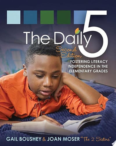 The Daily 5 Fostering Literacy Independence in the Elementary Grades