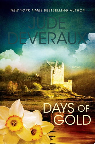 Days of gold: a novel