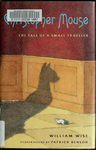 Christopher Mouse The Tale of a Small Traveler