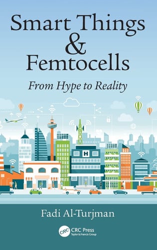 Smart Things and Femtocells From Hype to Reality