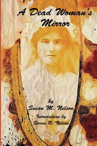 A dead woman's mirror
