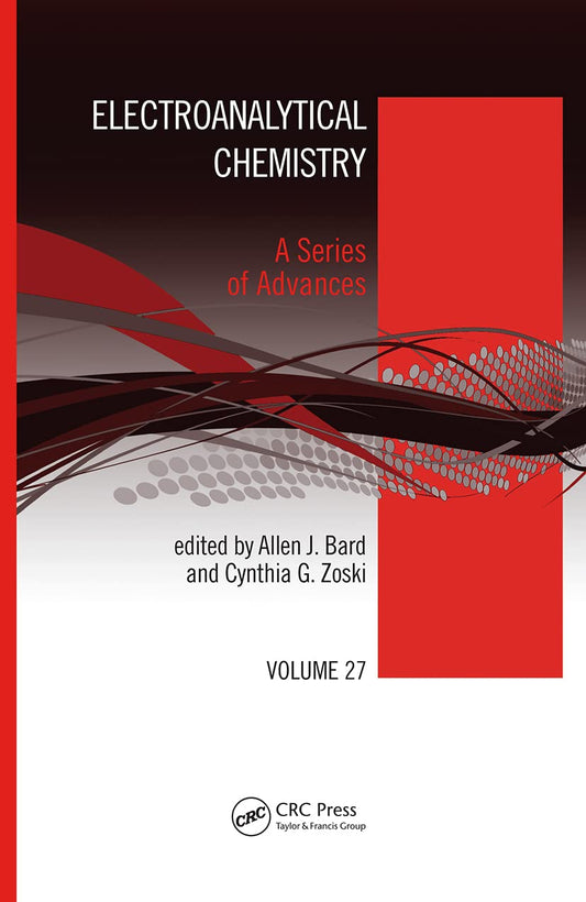 Electroanalytical Chemistry (Electroanalytical Chemistry: A Series of Advances)