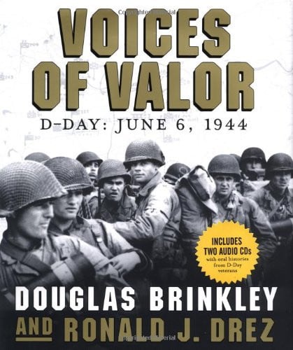 Voices of Valor D-Day: June 6, 1944