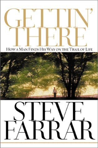 Gettin' there: a passage through the Psalms-- : how a man finds his way on the trail of life