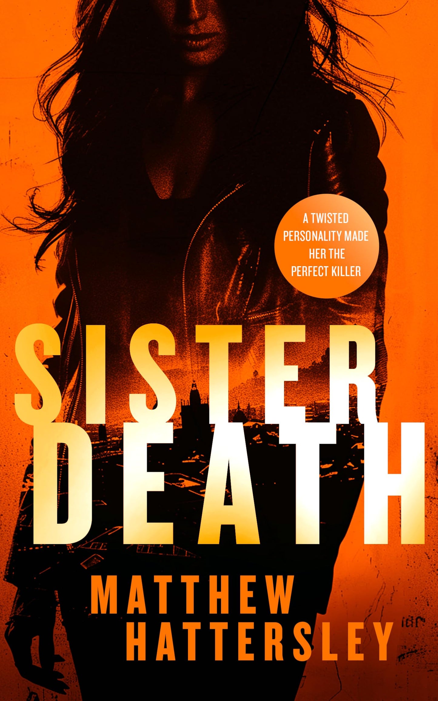 Sister Death: an explosive, page-turning thriller (Acid Vanilla Series, 4)