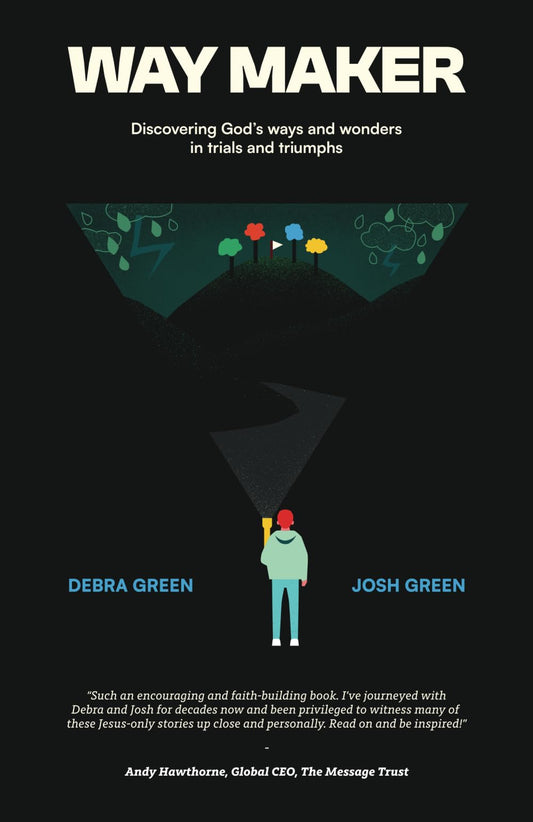 Way Maker: Discovering God's ways and wonders in trials and triumphs