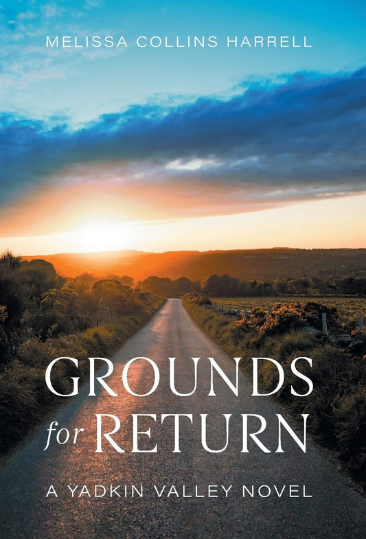 Grounds for Return: A Yadkin Valley Novel