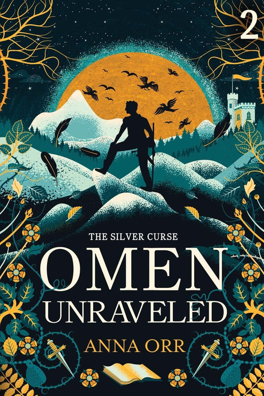 Omen Unraveled: An Epic Fantasy Adventure (The Silver Curse, 2)