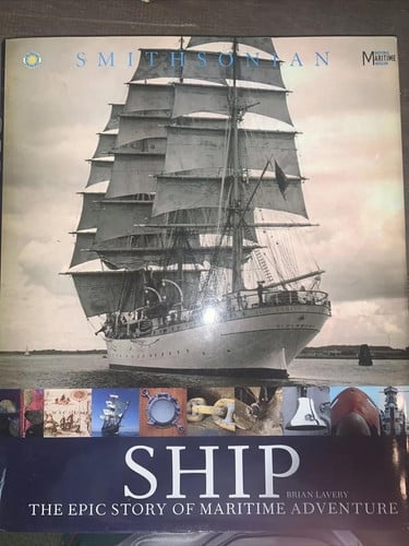 Ship The Epic Story of Maritime Adventure