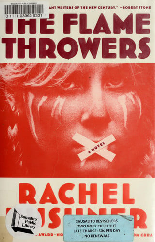 The flamethrowers: a novel