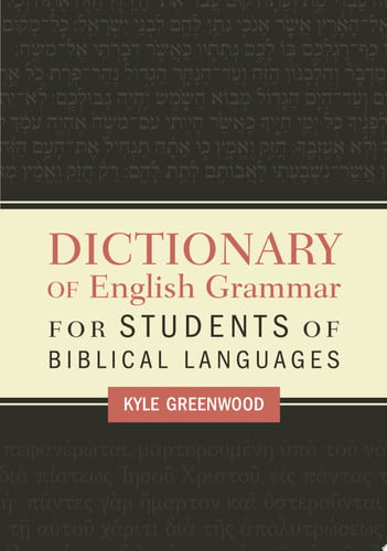 Dictionary of English grammar for students of Biblical languages