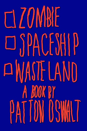 Zombie Spaceship Wasteland A Book by Patton Oswalt