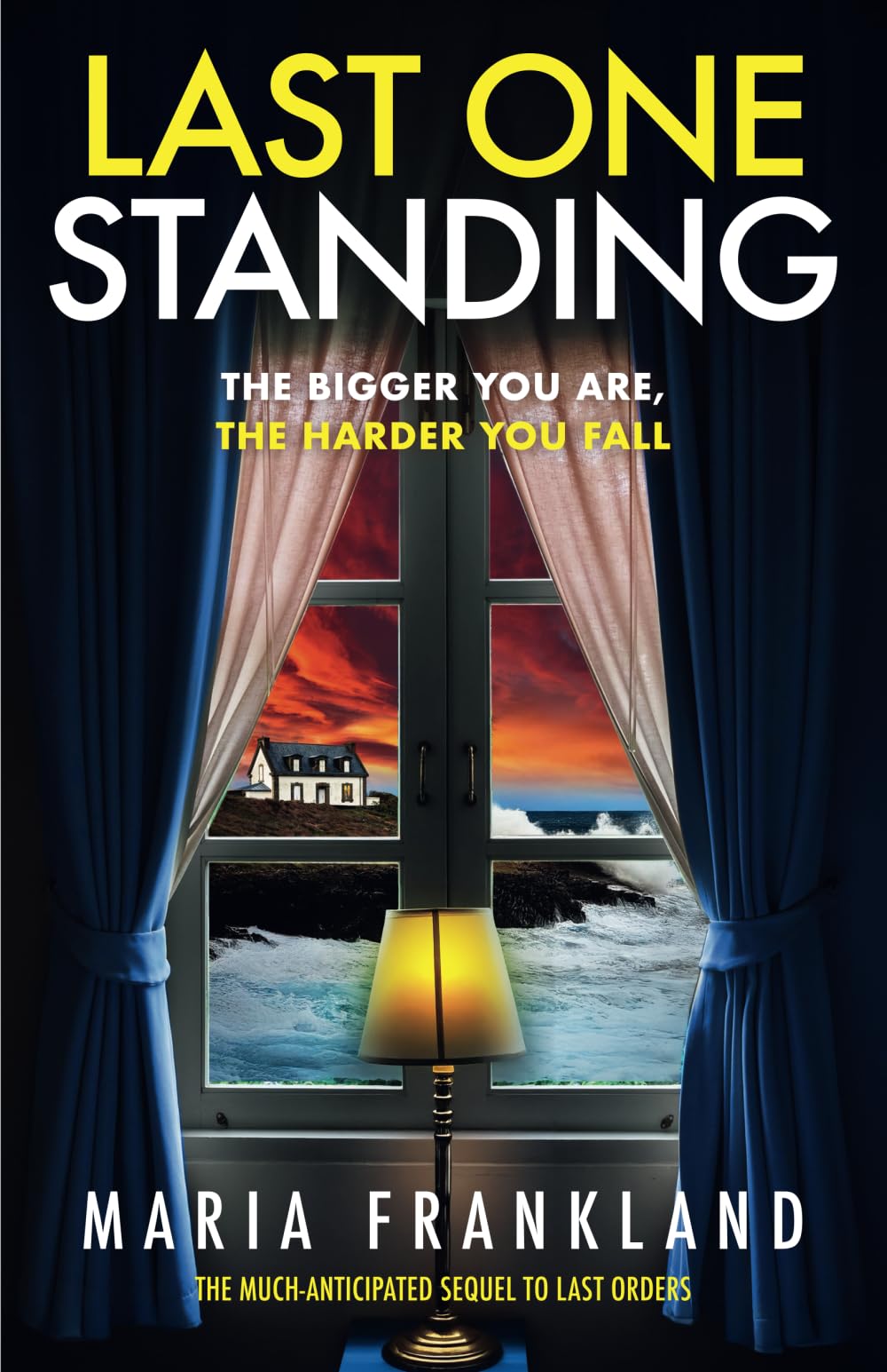 Last One Standing: The much anticipated sequel to Last Orders (Last Orders and Last One Standing)