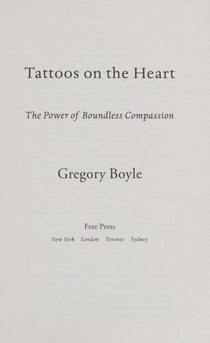 Tattoos on the Heart The Power of Boundless Compassion