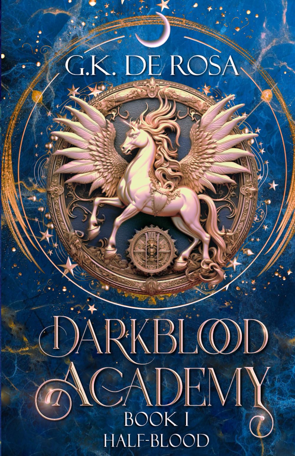 Darkblood Academy: Book One: Half-Blood (A Supernatural Academy Series)