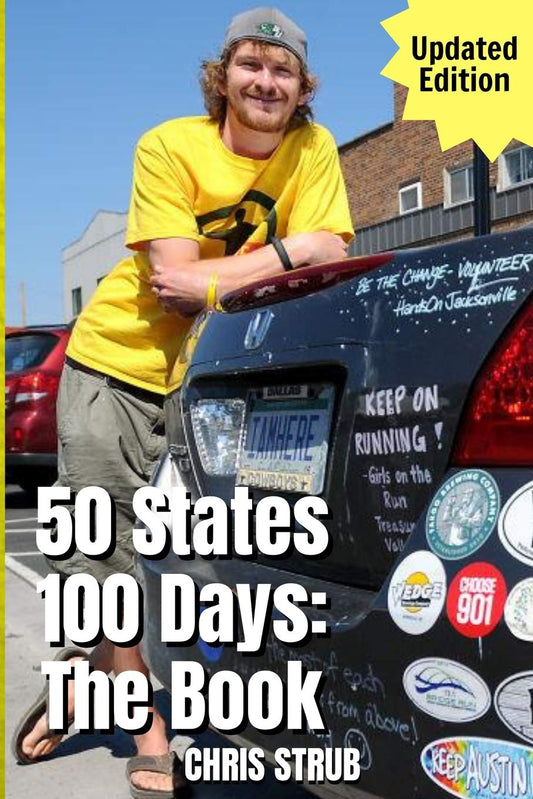 50 States, 100 Days: The Book: Updated Edition
