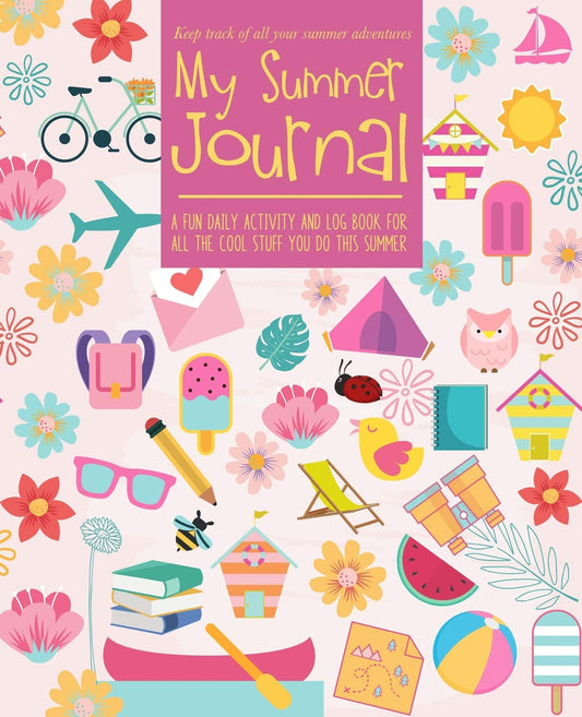 My Summer Journal: A fun-filled guided journal that lets kids keep track of all their summer adventures | 3 months worth of journal pages plus creative activities - 9833
