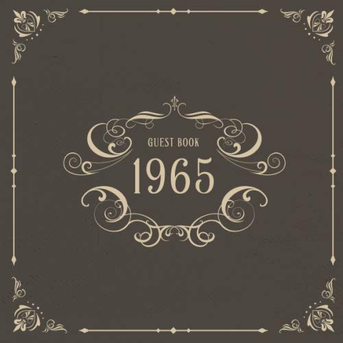 1965 Guestbook: Vintage Birthday Party Guest Book for Family and Friends to Sign in and Messaging Best Whishes | 100 Pages | 8.25 x 8.25 Inch