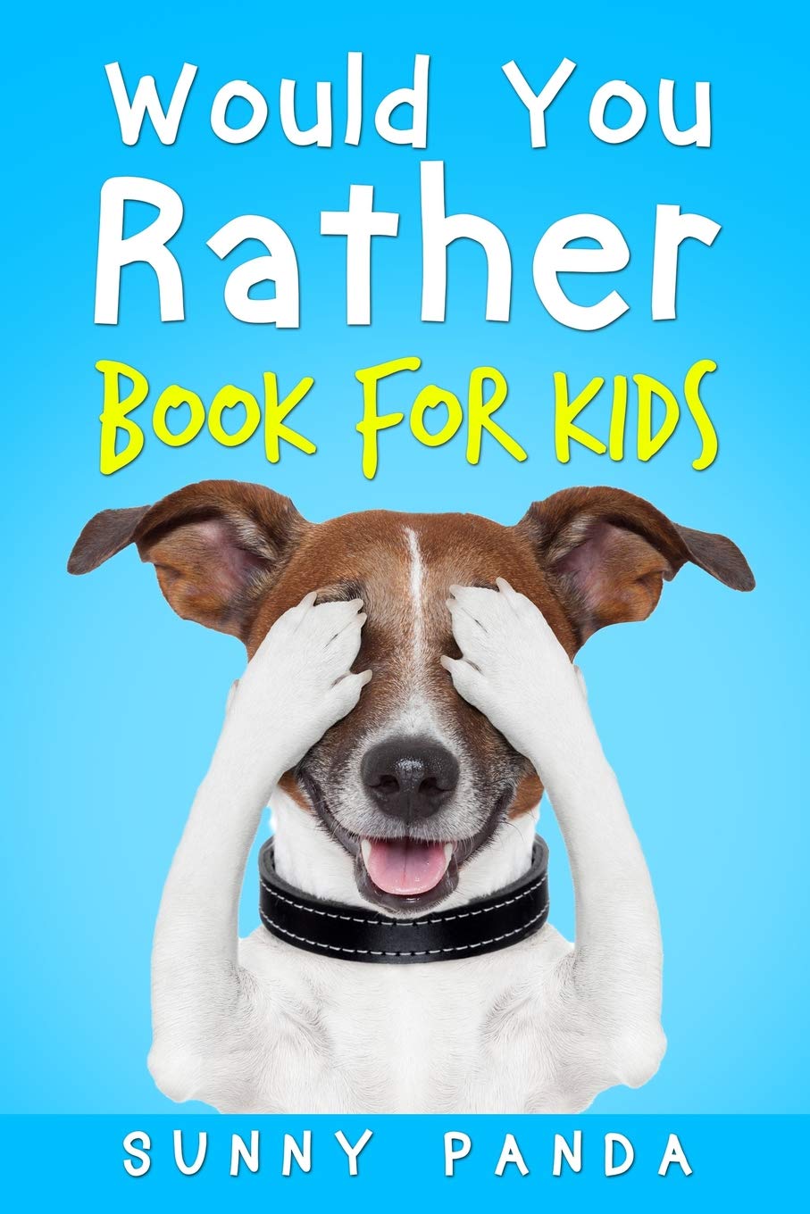 Would You Rather Book For Kids: The Book of Silly Scenarios, Challenging Choices, and Hilarious Situations the Whole Family Will Love - 8812