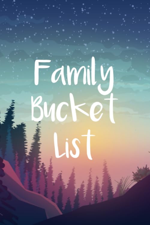 Family Bucket List: Adventure Tracker Notebook For The Happy Family Journal - 901
