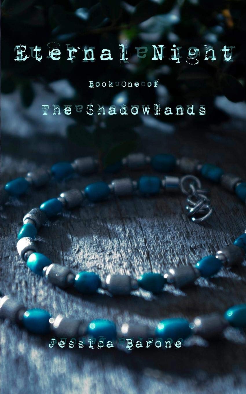 Eternal Night: Book One of The Shadowlands