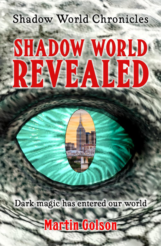 Shadow World Revealed (Shadow World Chronicles)